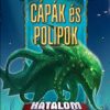 HKK - Zén: Cápák és Polipok