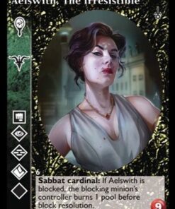 Aelswith, The Irresistible