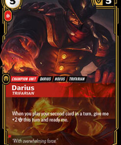 Darius, Trifarian (V.2 - Showcase)
